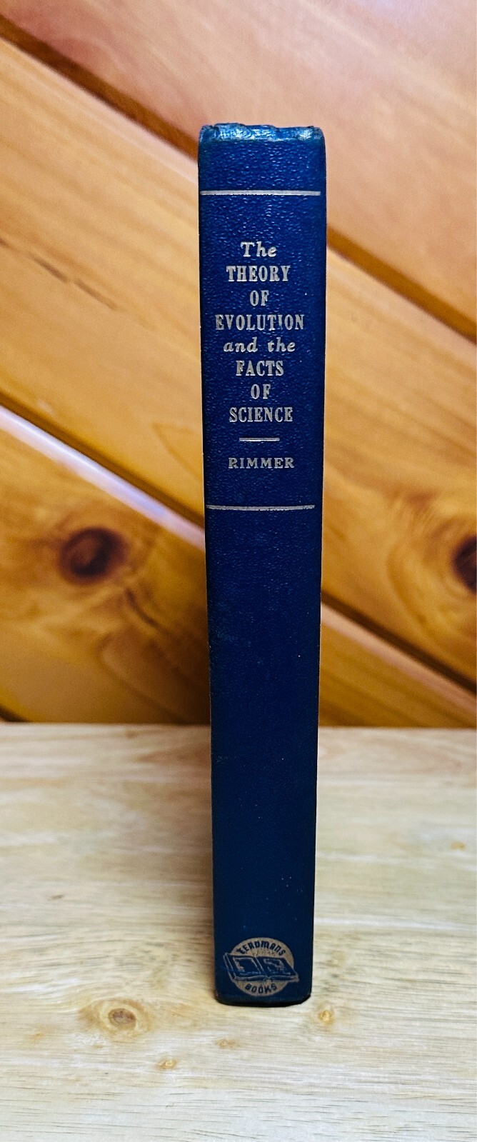 The Theory of Evolution & Facts of Science by Harry Rimmer 4th Ed. 1939 HC Book