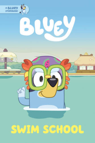 Swim School A Bluey Storybook – GOOD