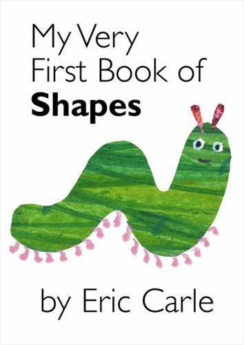 My Very First Book of Shapes – 0399243879, Eric Carle, board book, new