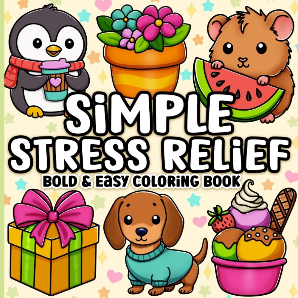 Bold and Easy Coloring Book Simple Stress Relief Large Print Designs for Adults