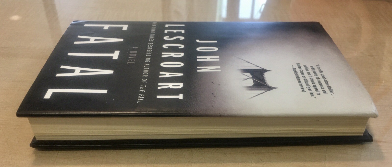 Fatal by John Lescroart HC 1st Edition January 2017 / Inscribed & Signed