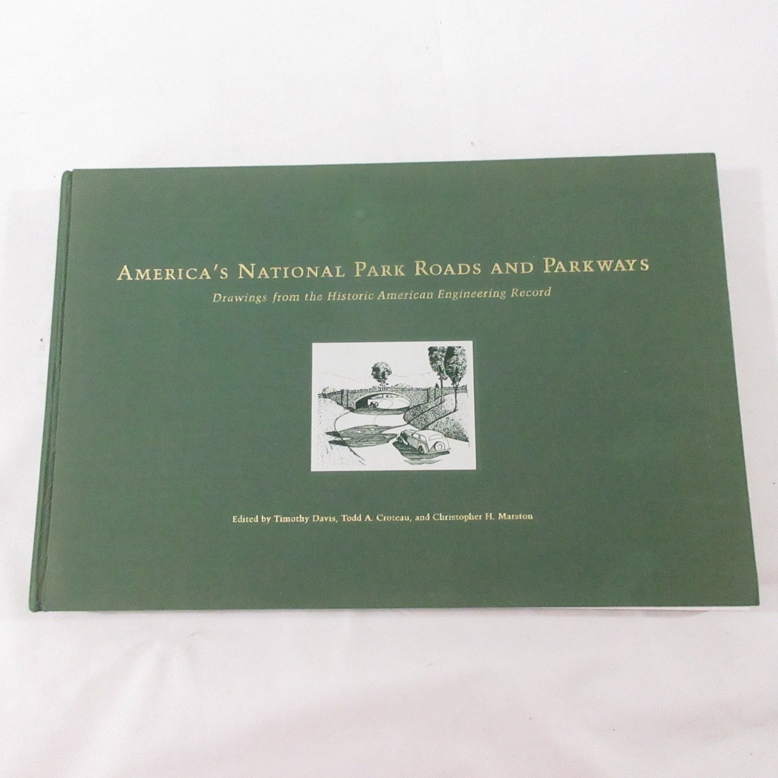 America’s National Park Roads Parkways Davis History Design Engineering Drawings