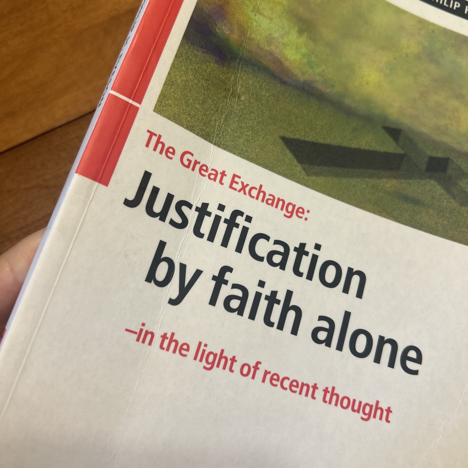 Great Exchange : Justification by Faith Alone by Philipp H. Eveson