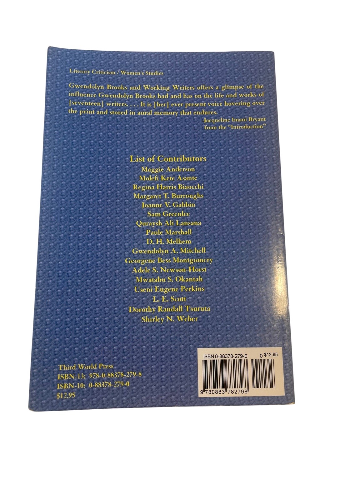Gwendolyn Brooks and Working Writers 2007 First Edition Third World Press