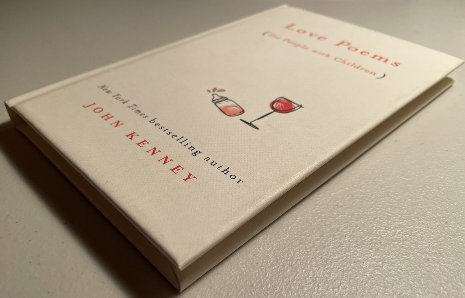 Love Poems for People with Children by John Kenney (2019, Hardcover) BRAND NEW!