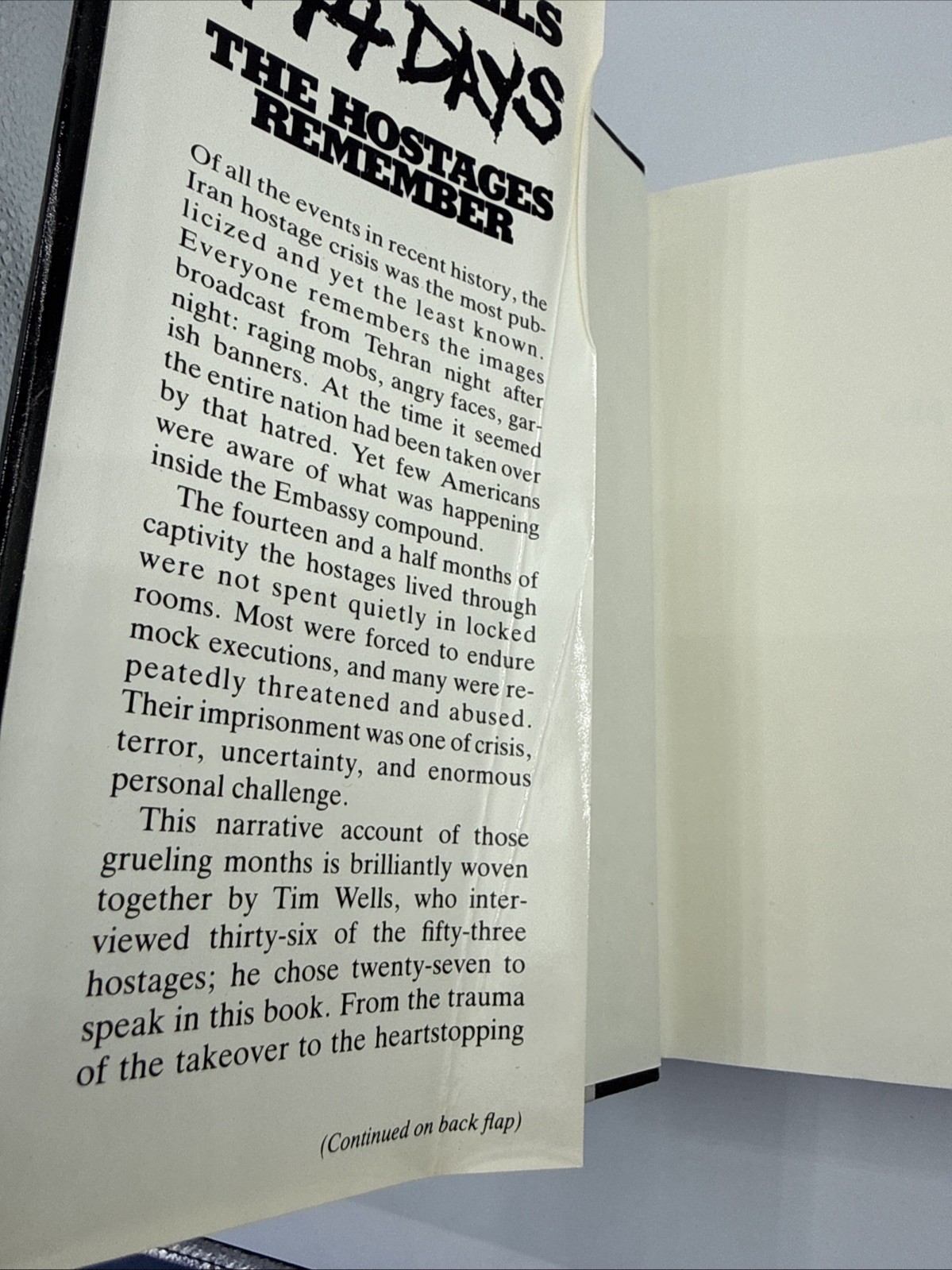 444 Days: The Hostages Remember, Tim Wells, 1st Edition 1985 Signed Copy HCDJ