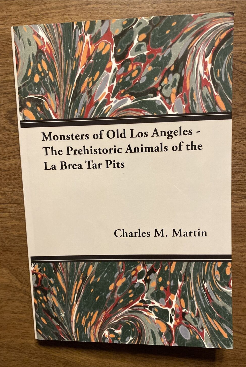 Monsters of Old Los Angeles – The Prehistoric Animals of the La Brea Tar Pits