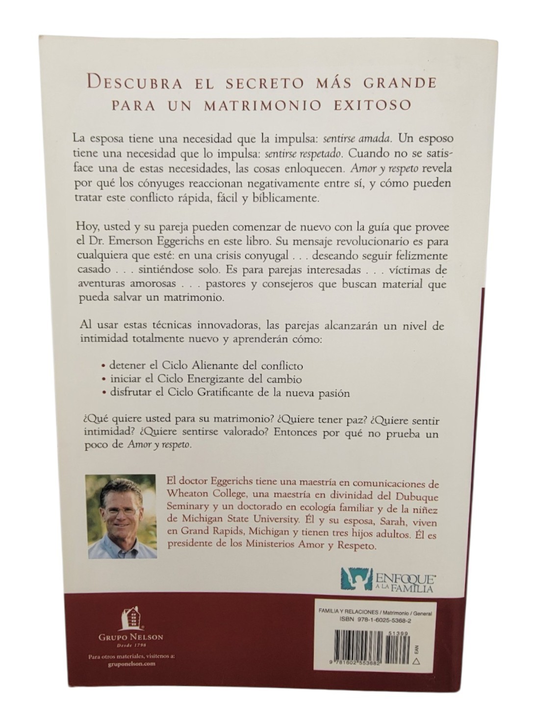 Amor y Respeto by Emerson Eggerichs-Un Libro De Enfoque A La Familia