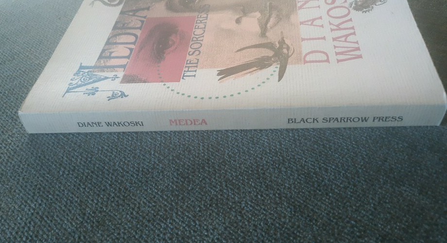 Medea the Sorceress, Diane Wakoski, TPB, 1995, 2nd Printing, Good