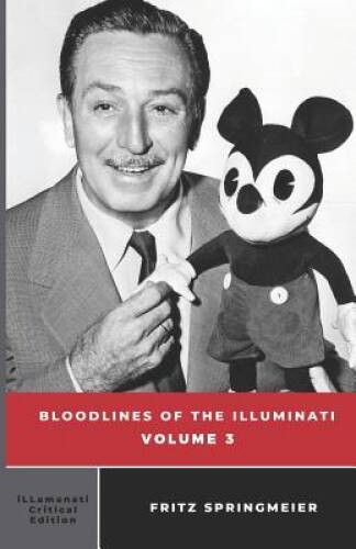 Bloodlines of the Illuminati: Volume 3 – Paperback – VERY GOOD
