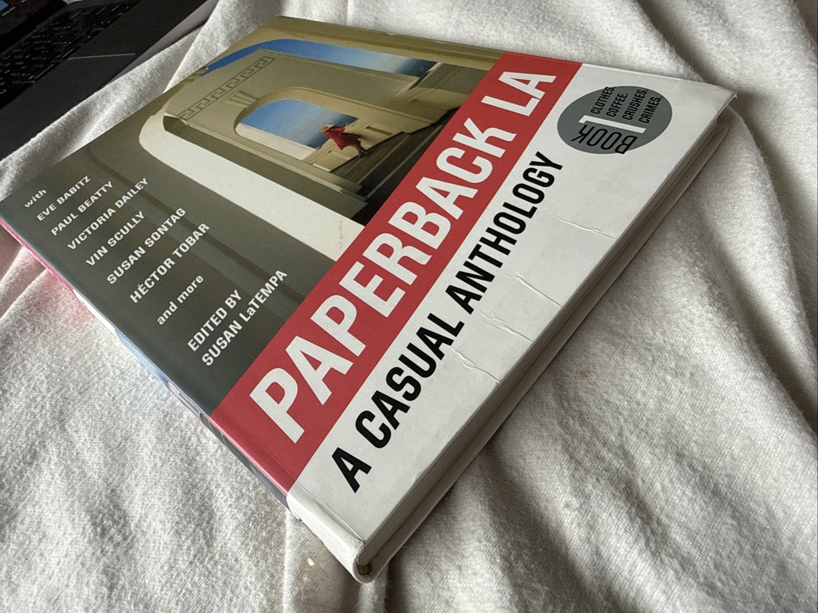 Paperback LA Book 1: A Casual Anthology: Clothes, Coffee, Crushes, Crimes – GOOD