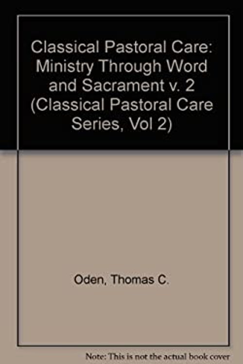 Ministry Through Word and Sacrament Hardcover Thomas C. Oden