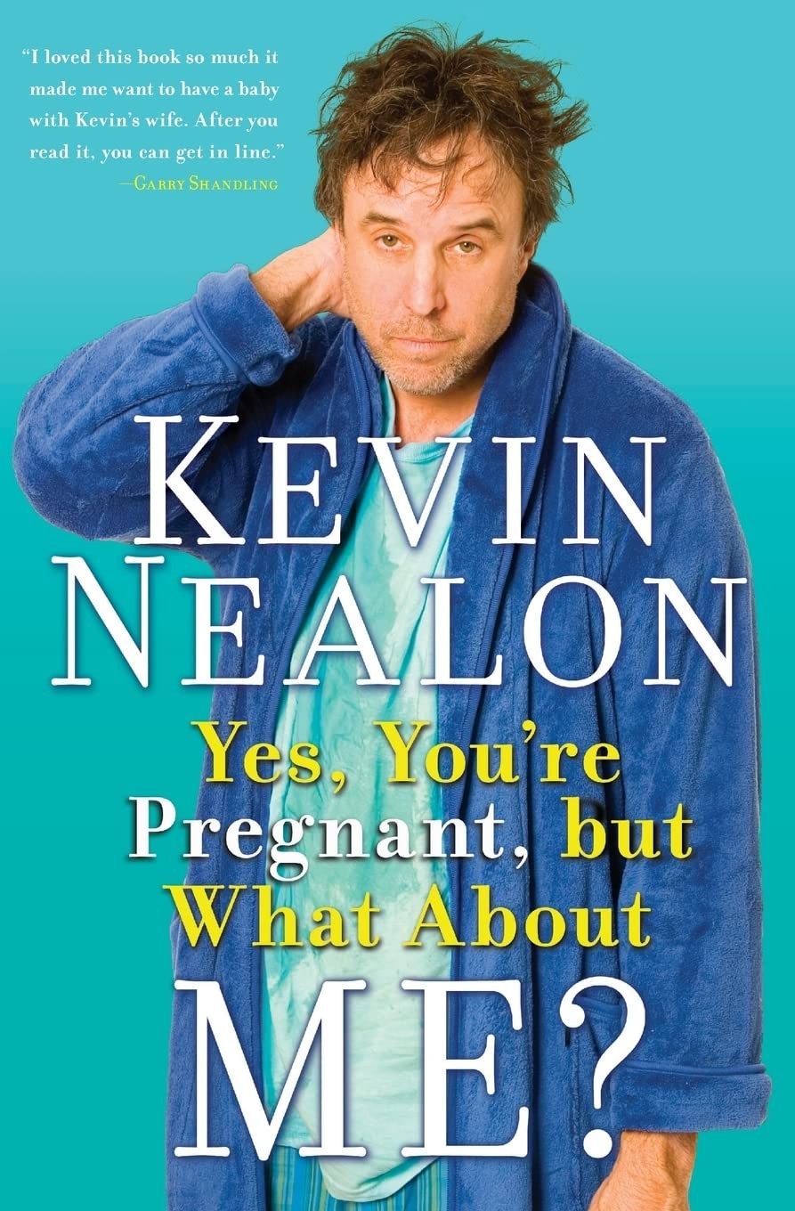 Yes, You’re Pregnant, but What About Me?: A Celebrity’s Hilarious Memoir of …