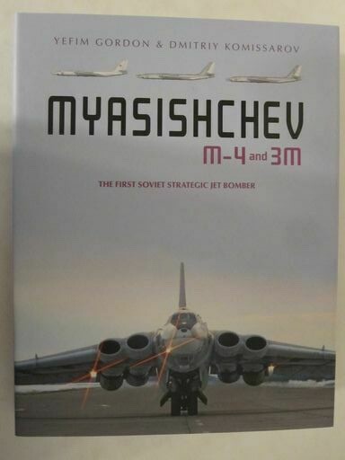 Myasishchev M-4 and 3M: The First Soviet Strategic Jet Bomber