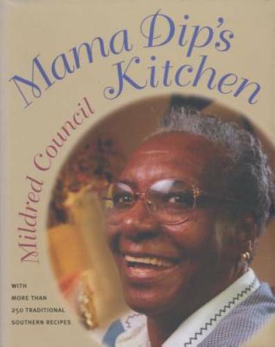 Mama Dip’s Kitchen – Paperback By Council, Mildred – GOOD