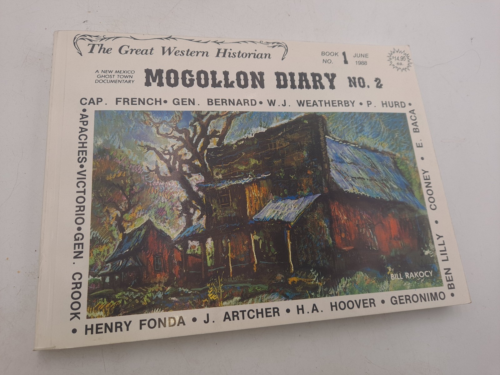 Signed + Drawing – Mogollon Diary: 1877-1977 – William Rakocy Trade Paperback/2