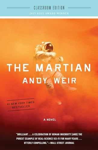 The Martian: Classroom Edition: A Novel – Paperback, by Weir Andy – Very Good