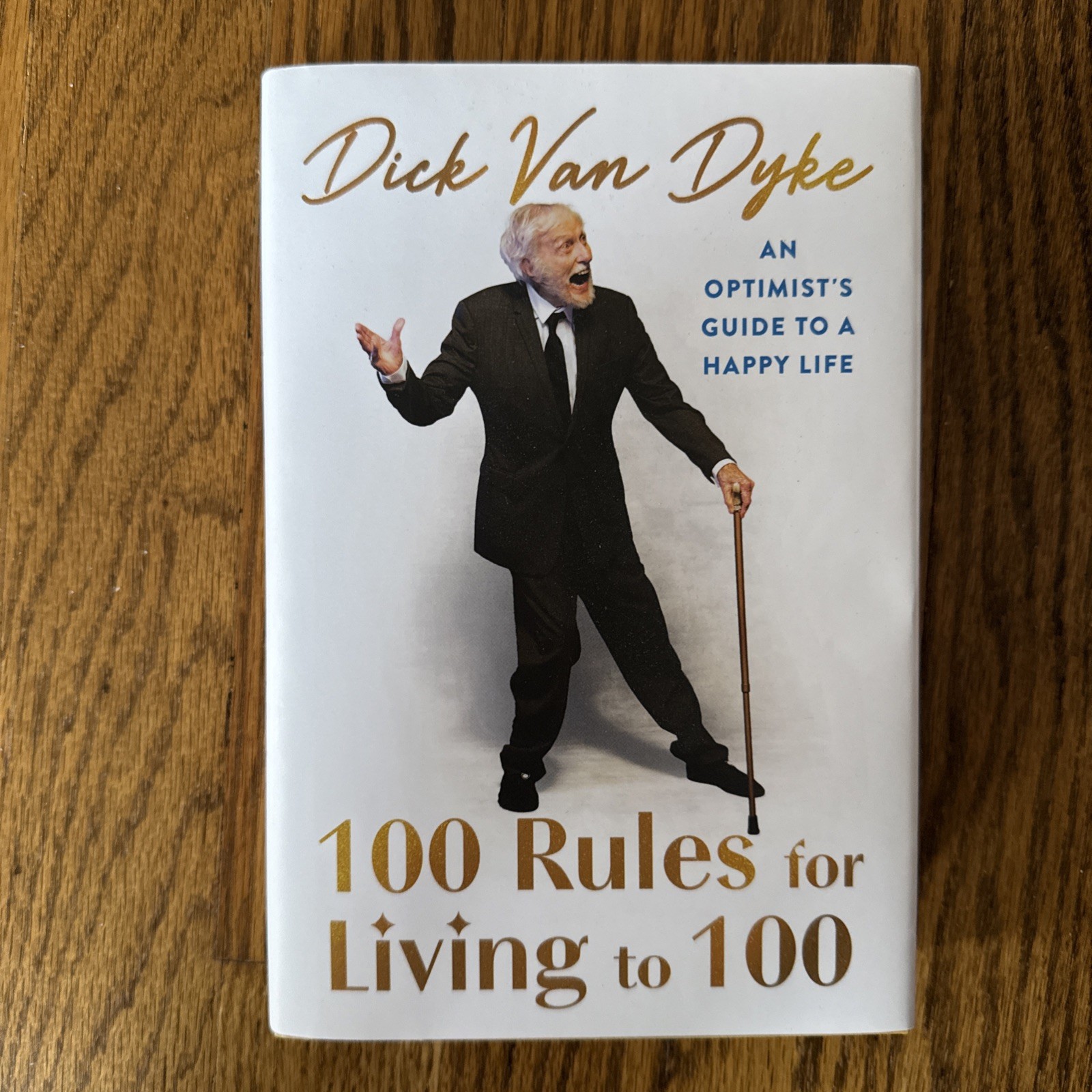 100 Rules for Living To 100 – by Dick Van.Dyke