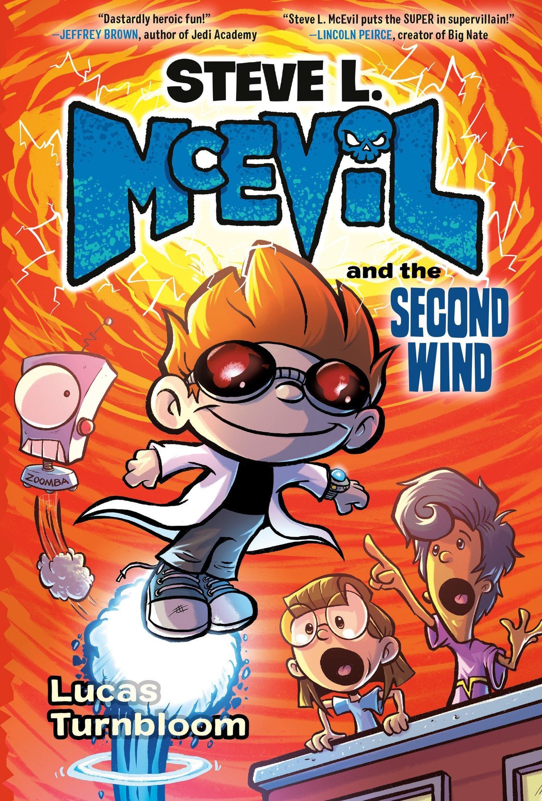 Steve L. McEvil and the Second Wind Lucas Turnbloom