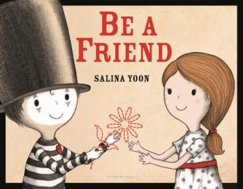 Be a Friend – Hardcover By Yoon, Salina – GOOD
