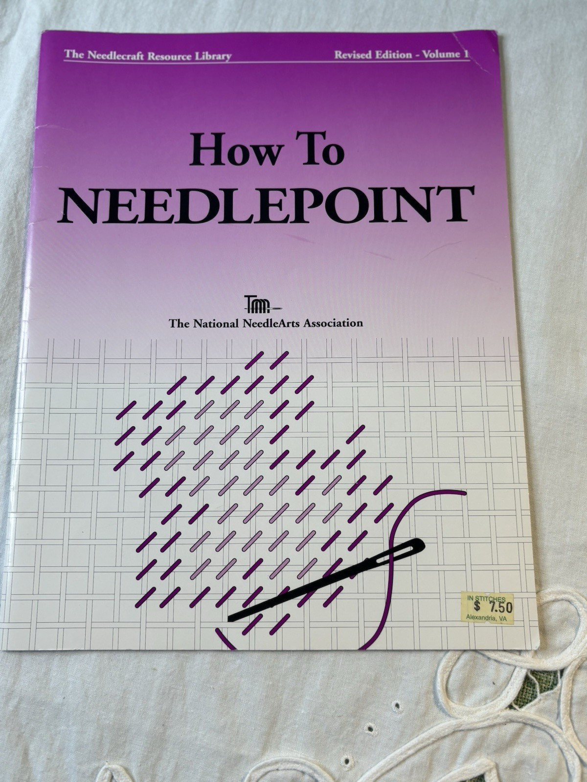 How To Needlepoint The National NeedleArts TNNA Revised Edition Volume 1 Book