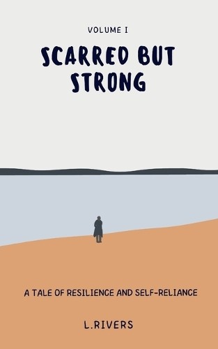 Luna Rivers Scarred but Strong (Paperback) (UK IMPORT)