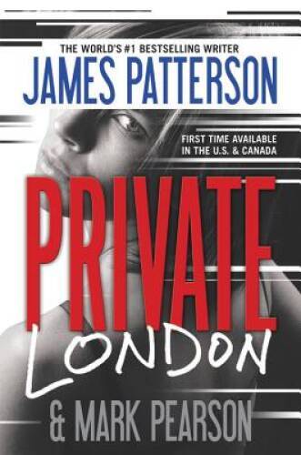 Private London (Jack Morgan Series) – Hardcover By Patterson, James – VERY GOOD