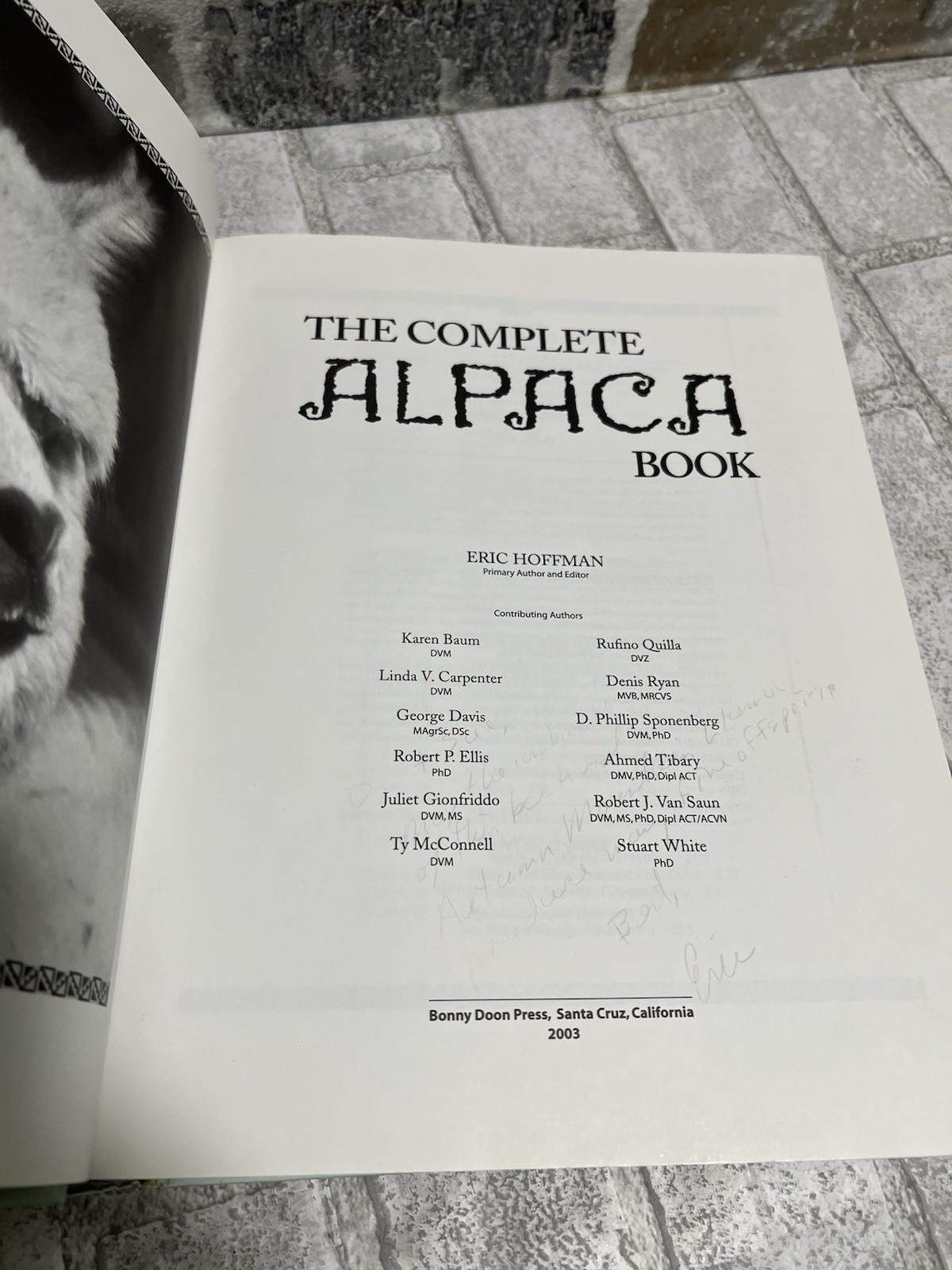 The Complete Alpaca Book: Behavior, Diet, Fiber, Genetics, 2003 (1st Ed)