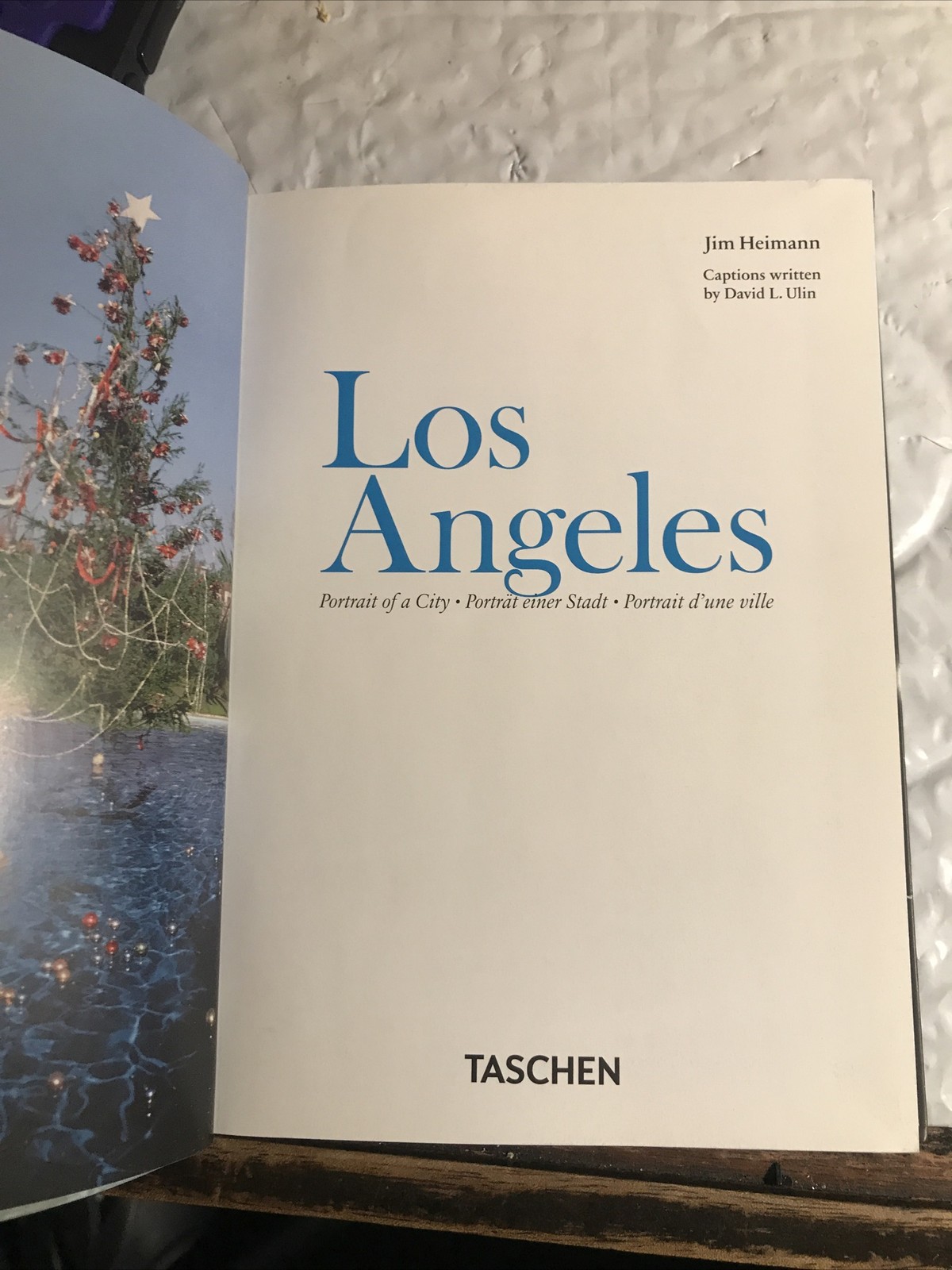 LOS ANGELES (PORTRAIT OF A CITY) By Jim Heimann *Excellent Condition*