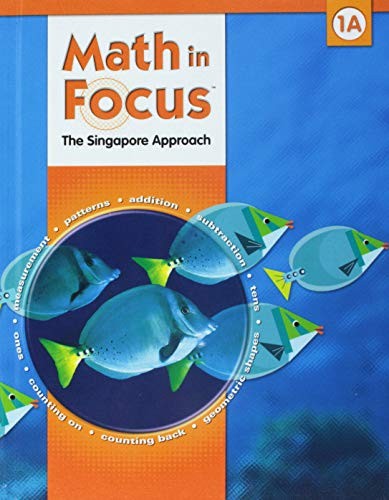 Math in Focus, Grade 1: The Singapore Approach – Hardcover – GOOD