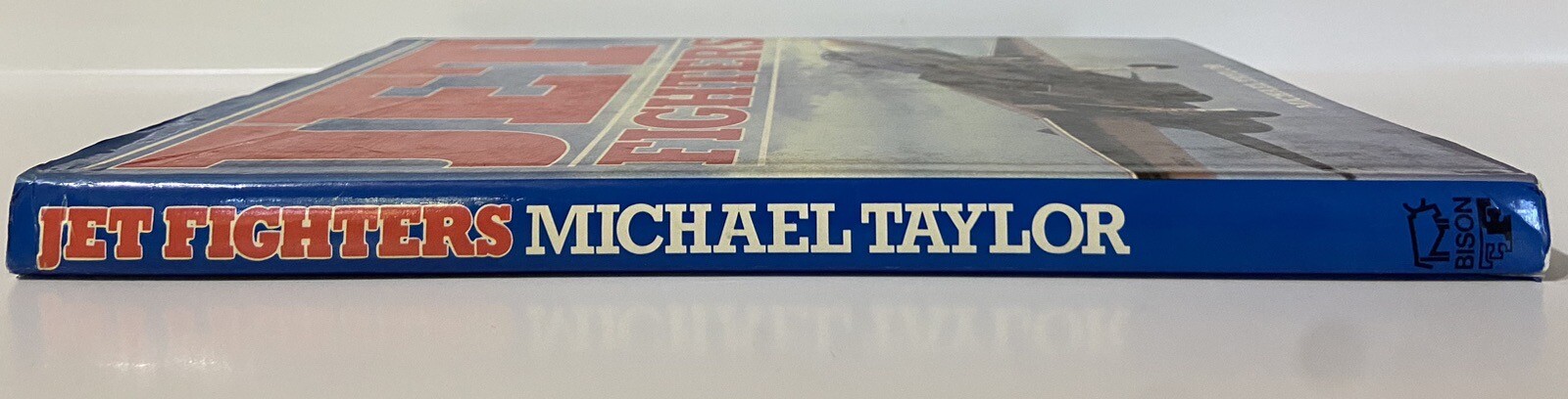 Jet Fighters by Michael Taylor (1982 Hardcover)