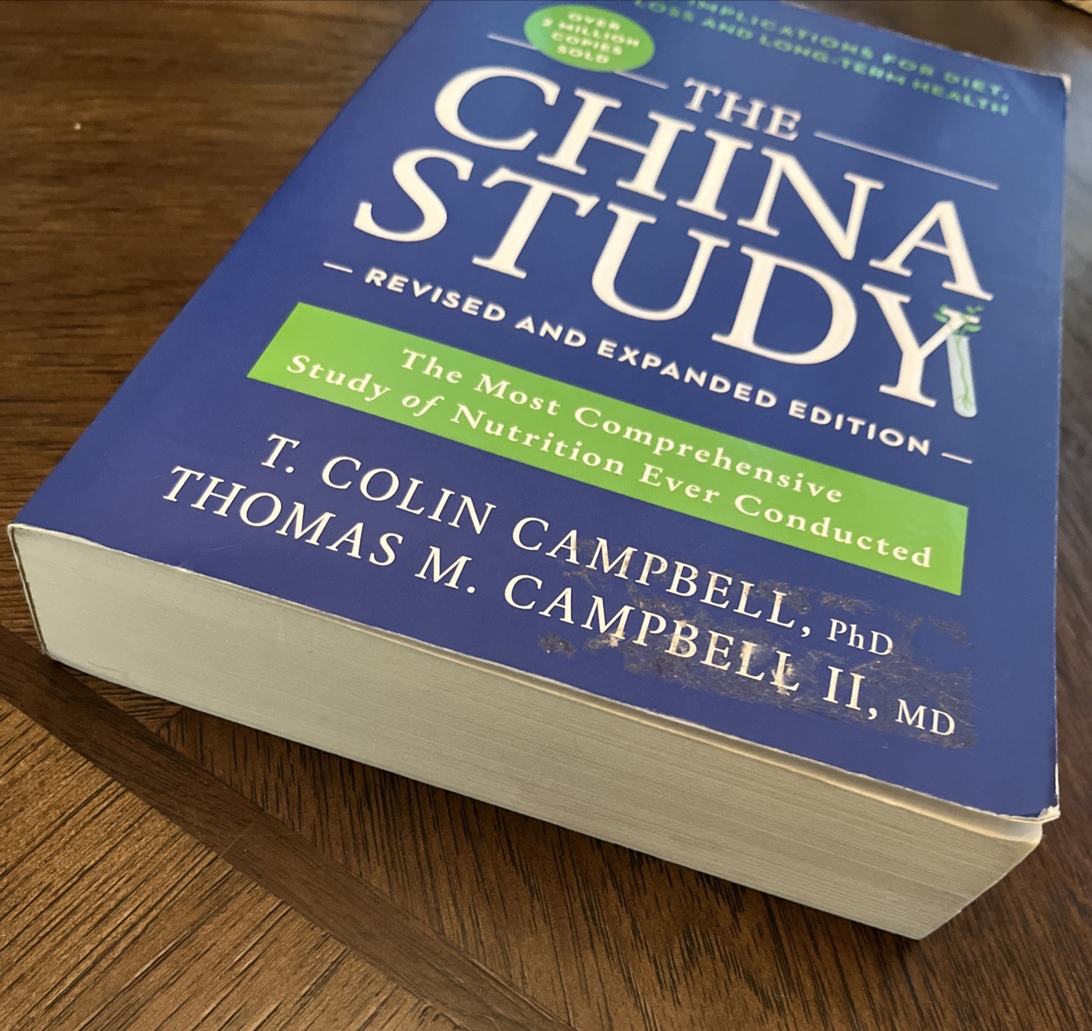 The China Study: Revised and Expanded Edition: The Most Comprehensiv – VERY GOOD
