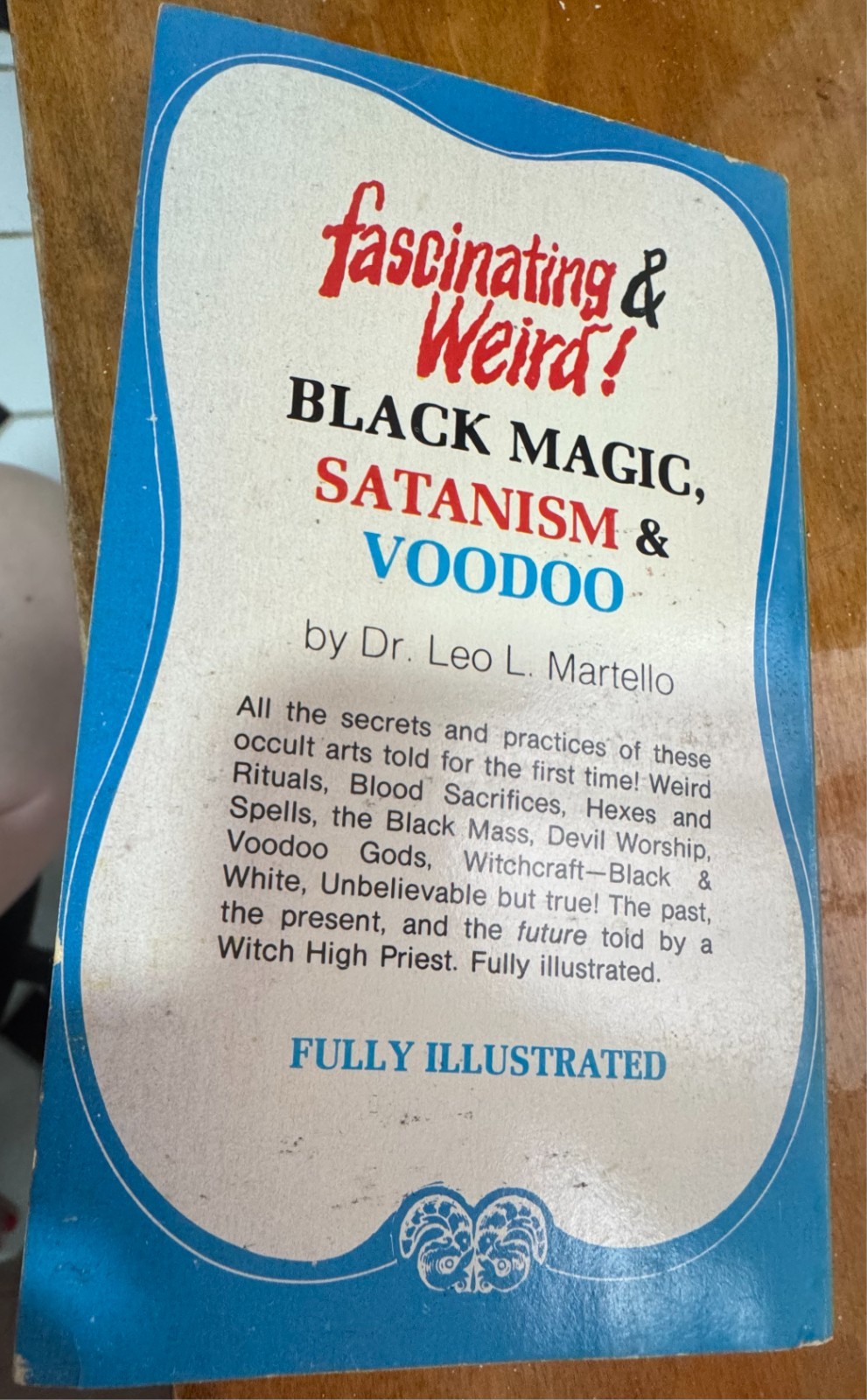 BLACK MAGIC – SATANISM – VOODOO DR. LEO L. MARTELLO 1972 HC PUBLISHERS VINTAGE