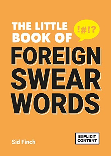 The Little Book of Foreign Swearwords – Paperback – VERY GOOD