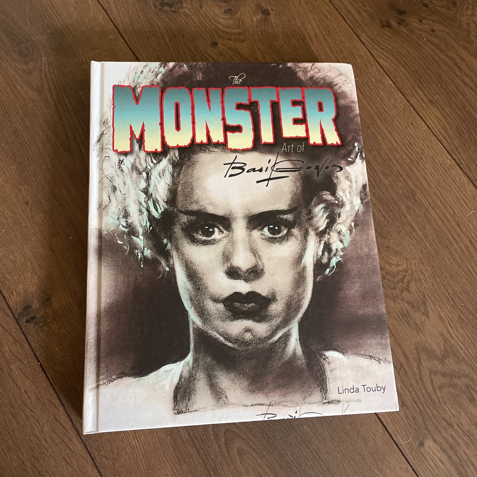 “MONSTER ART of Basil Gogos” Hardcover Book – Linda Touby FantaCo 204 Pages
