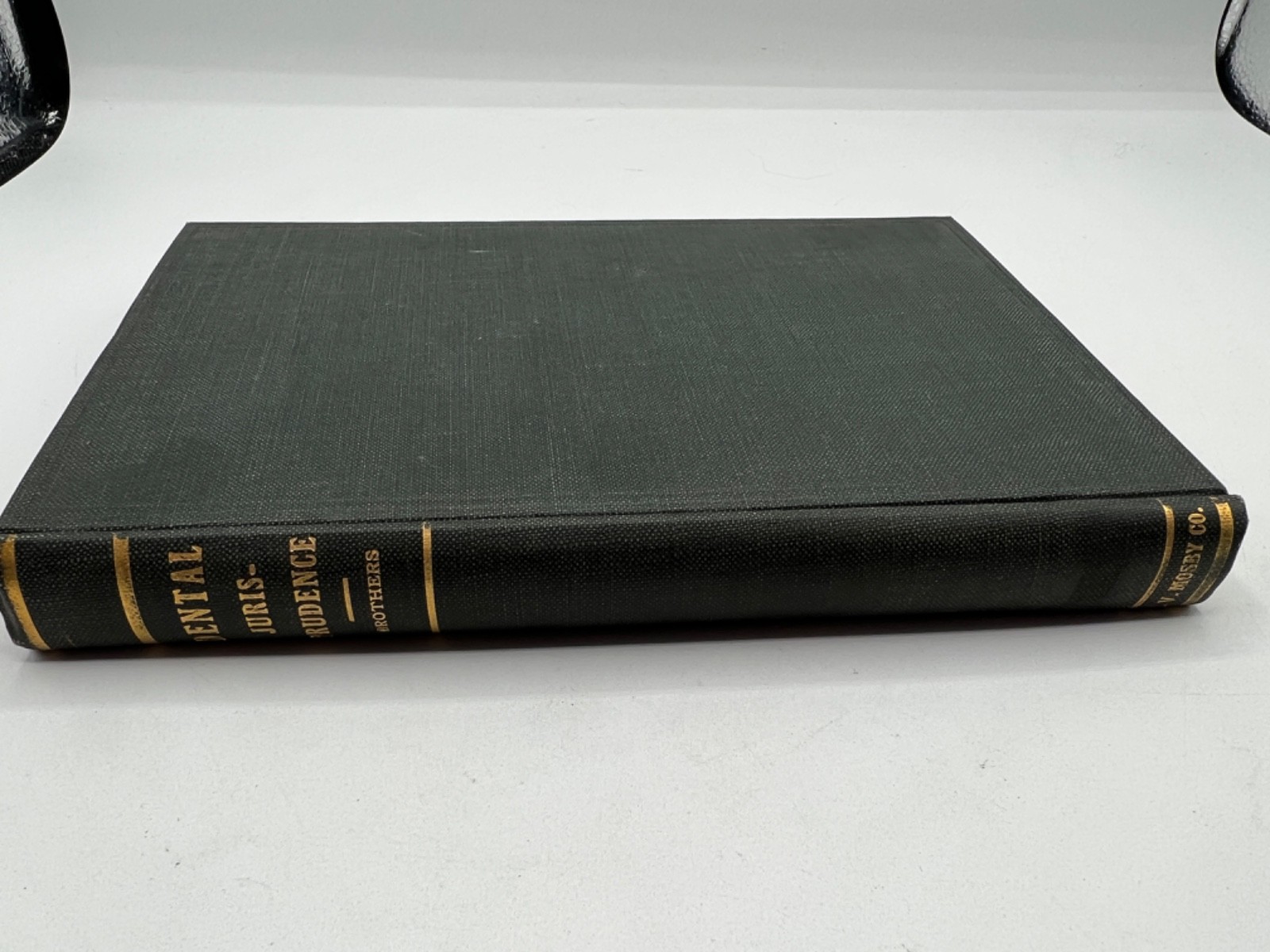 Dental Jurisprudence Elmer D. Brothers 1919 Vintage Hardcover