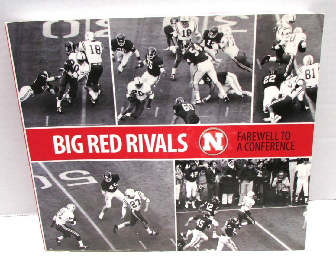 Big Red Rivals A Farewell to a Conference by Dan Sullivan Omaha World Herald