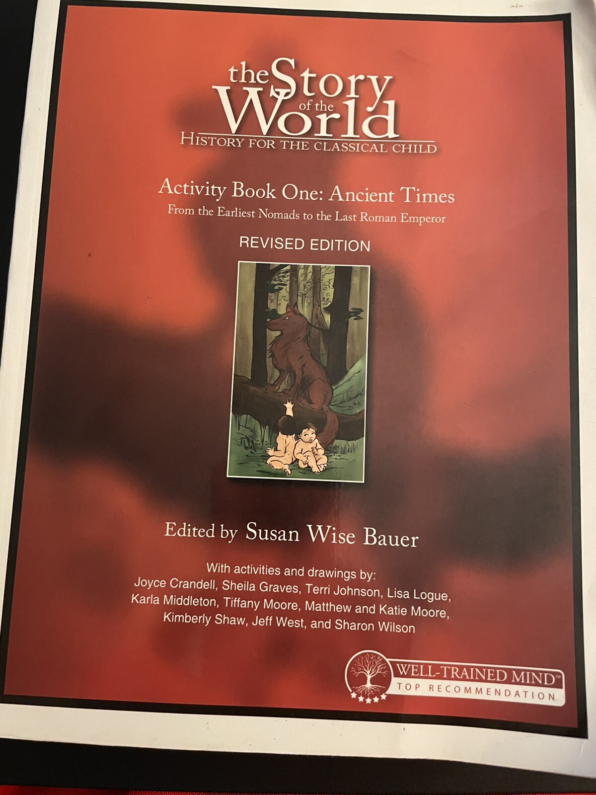 The Story of the World, Activity Book 1: Ancient Times – & Test Book & Ans. Key