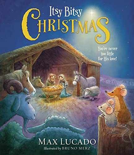 Itsy Bitsy Christmas: A Reimagined – Hardcover, by Lucado Max – Very Good u