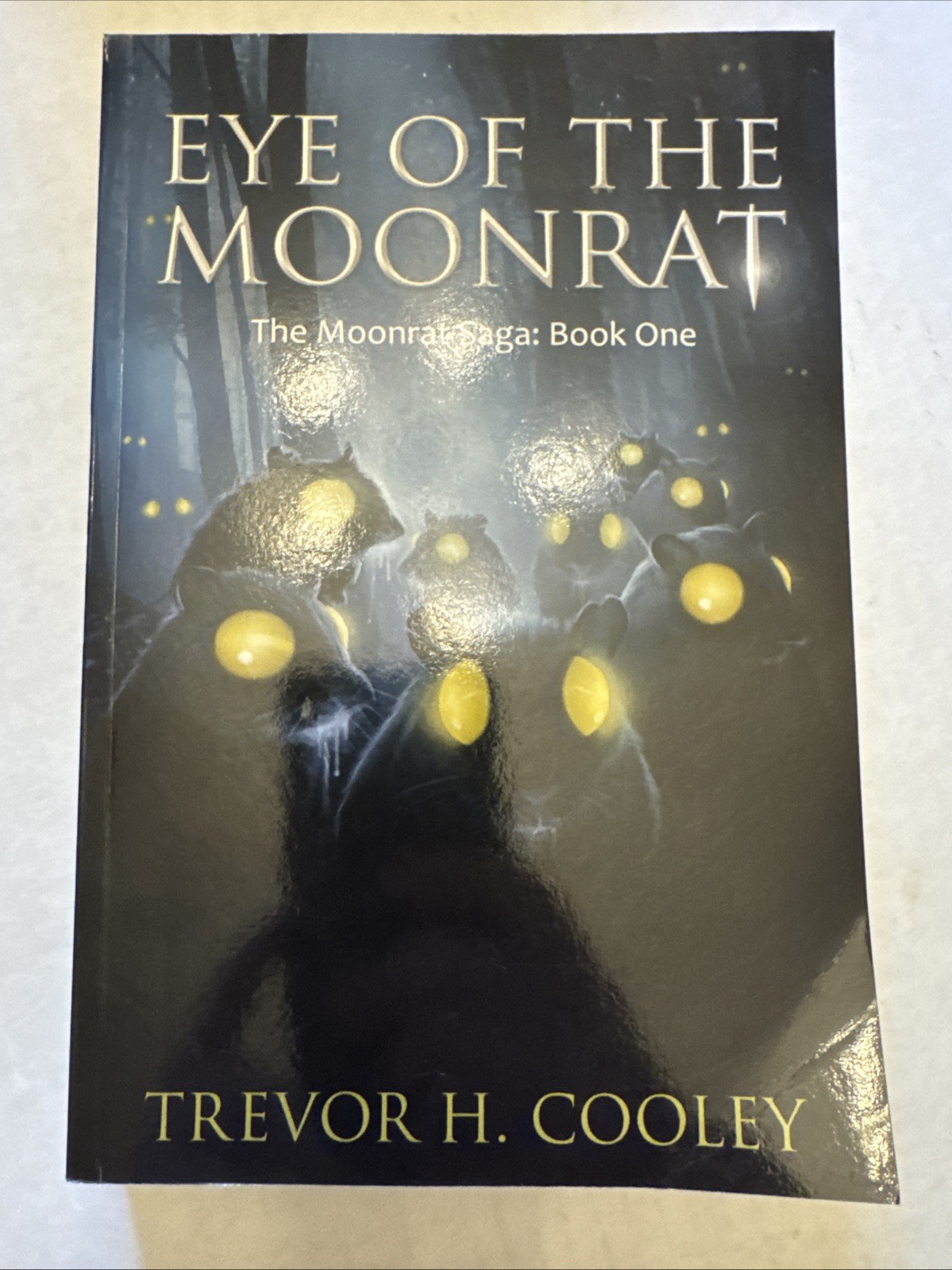 Eye of the Moonrat by Trevor Cooley (2012, Trade Paperback)