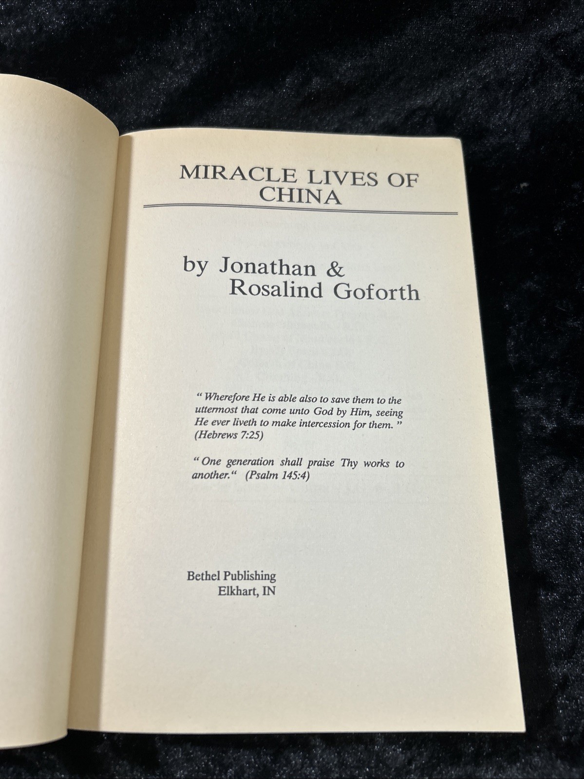 Miracle Lives of China – Jonathan/Rosalind Goforth – p/b 1988 reprint