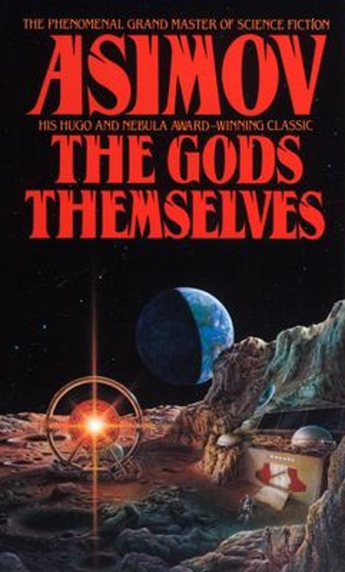The Gods Themselves : A Novel Paperback Isaac Asimov