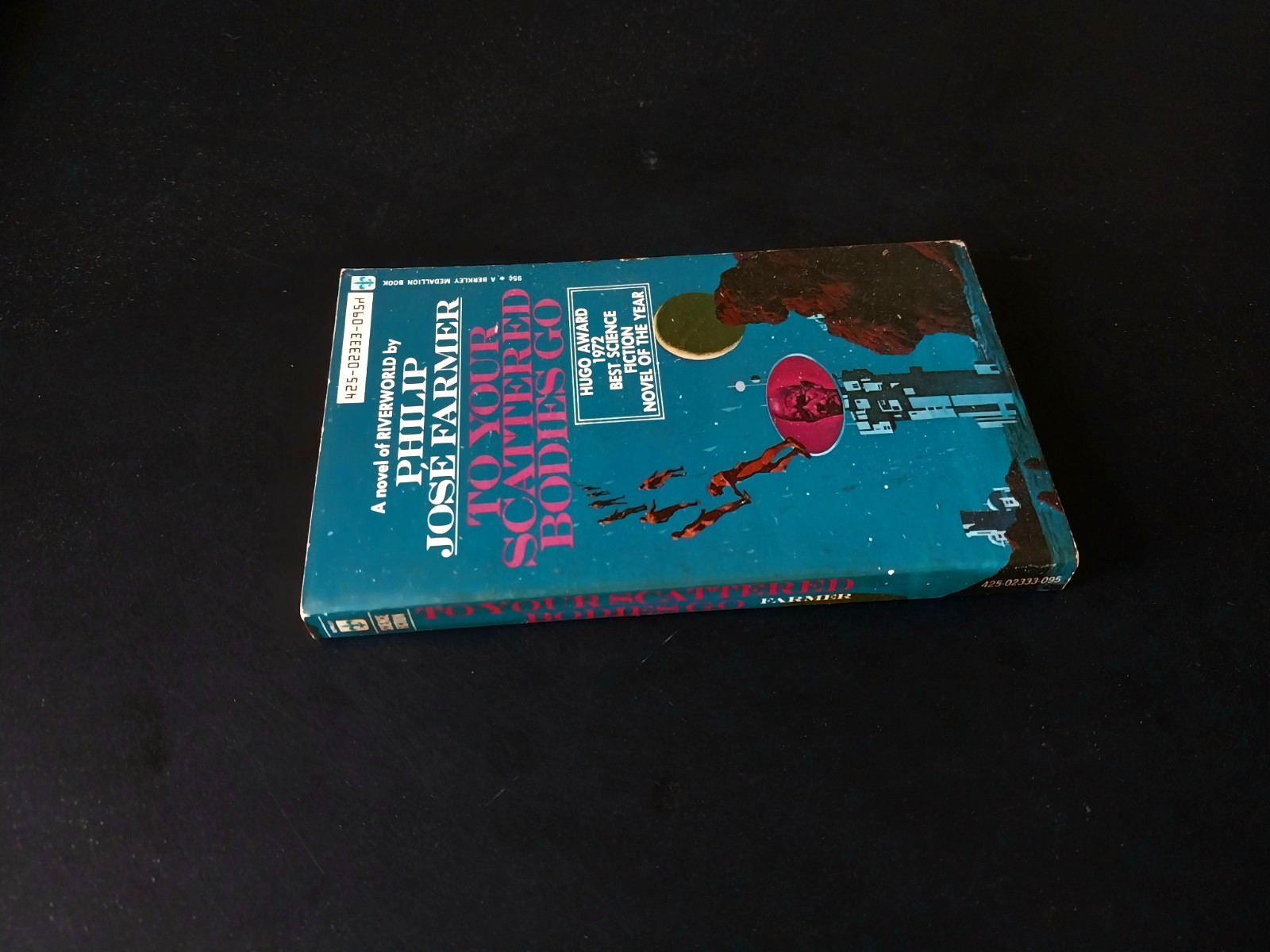 Philip Jose Farmer – To Your Scattered Bodies Go – Berkley 2nd Printing 1973