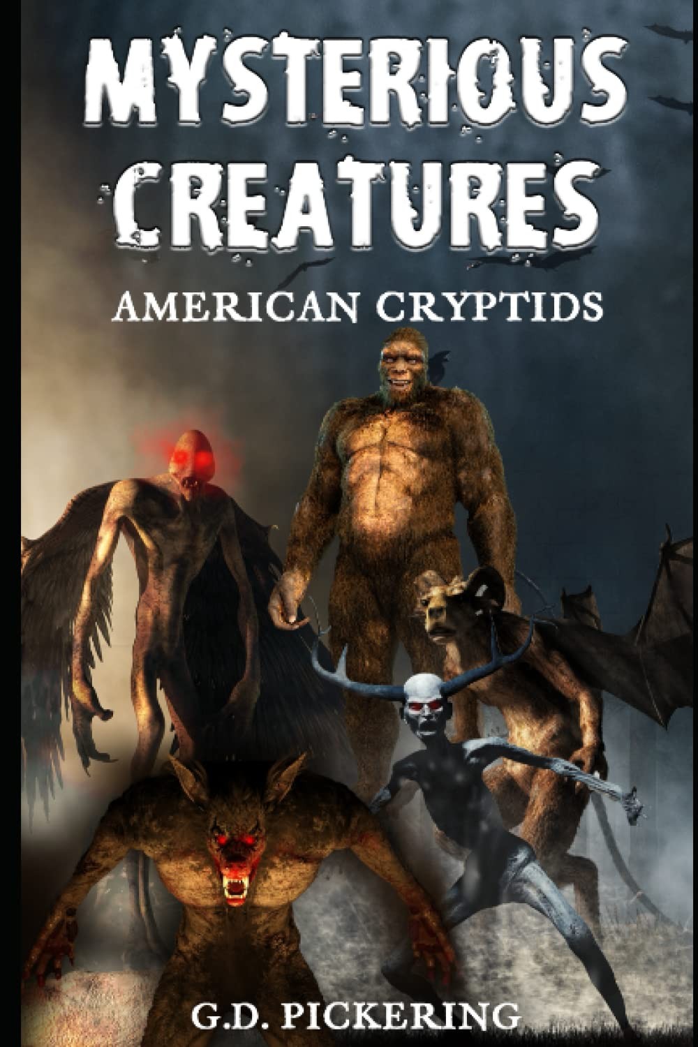Mysterious Creatures: American Cryptids: Includes Bigfoot, The Michigan Dogm…