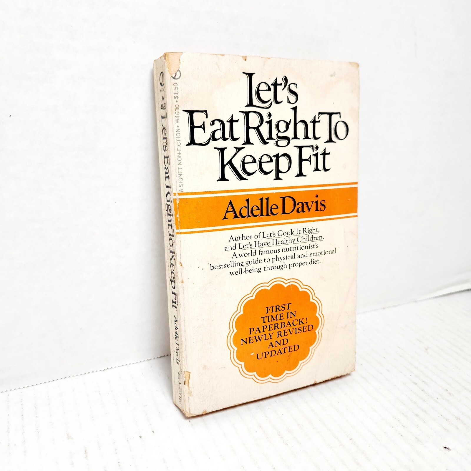 Let’s Eat Right To Keep Fit Adelle Davis Paperback 10th Printing 1970 Signet VTG