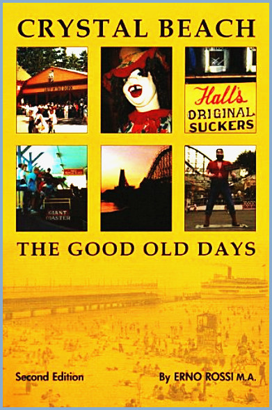 Crystal Beach – The Good Old Days by Erno Rossi (softcover, mint)