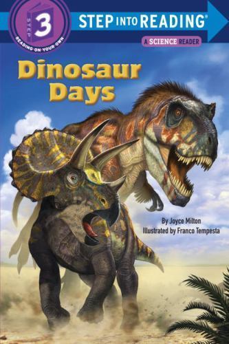Step into Reading Ser.: Dinosaur Days by Joyce Milton (2014, Picture Book)