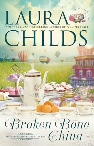Broken Bone China: A Tea Shop Mystery…, Childs, Laura