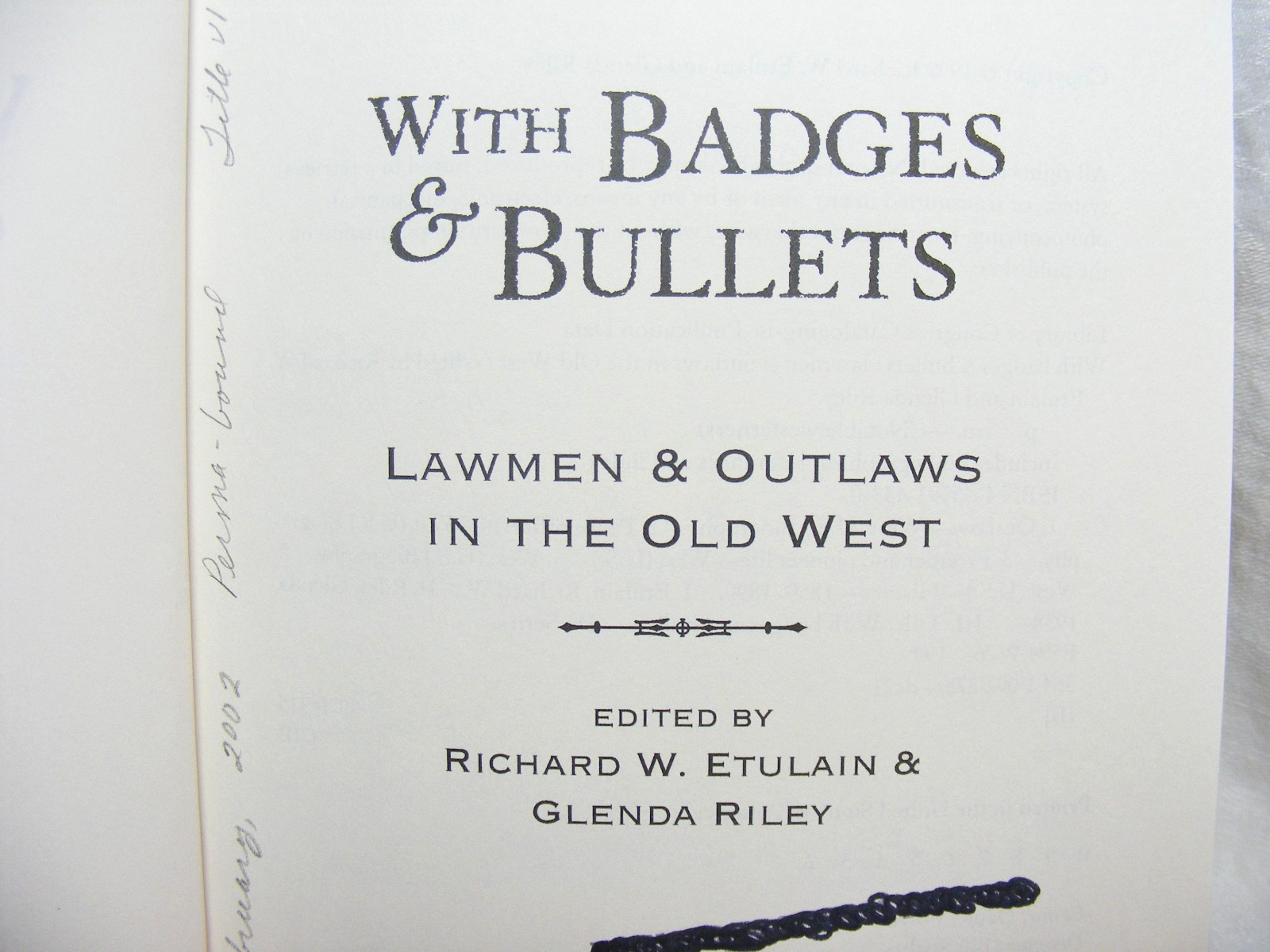 Vintage Book With Badges & Bullets Copyright 1999 Fulcrum Publishing