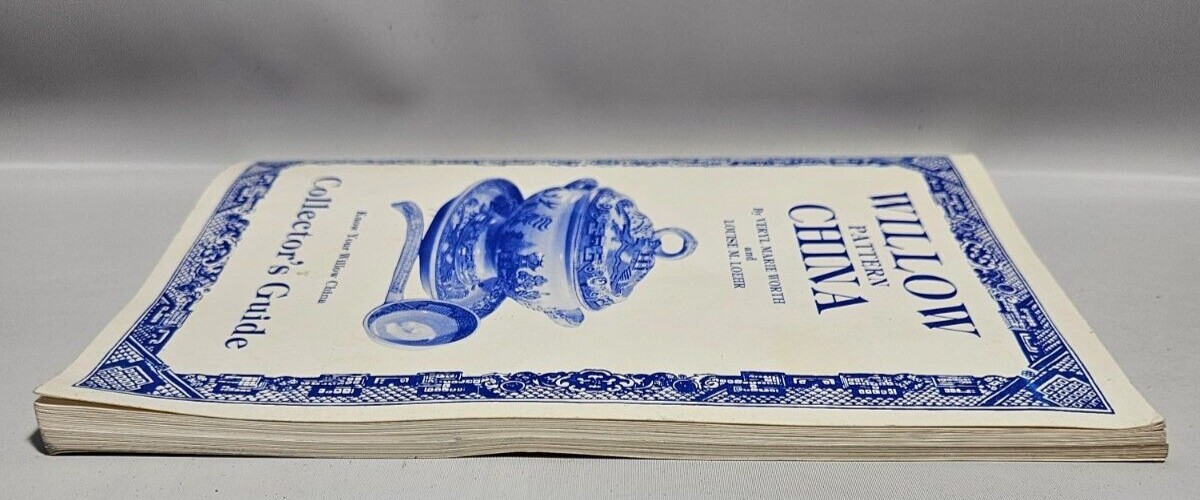 Willow Pattern China Collector’s Guide by Veryl Marie Worth & Louise M. Loehr